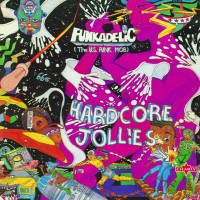 Purchase Funkadelic - Hardcore Jollies (Remastered 2002)