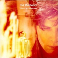 Purchase Ed Harcourt - Here Be Monsters