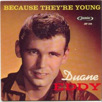 Purchase Duane Eddy - Because They're Young