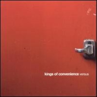 Purchase Kings Of Convenience - Versus