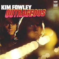 Purchase Kim Fowley - Outrageous (Vinyl)
