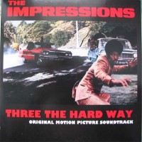 Purchase The Impressions - Three The Hard Way