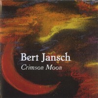 Purchase Bert Jansch - Crimson Moon