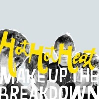 Purchase Hot Hot Heat - Make Up The Breakdown