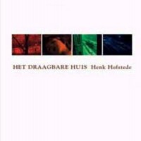 Purchase Henk Hofstede - Het Draagbare Huis