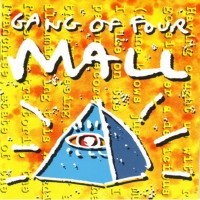 Purchase Gang Of Four - Mall