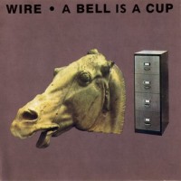 Purchase Wire - A Bell Is A Cup Until It Is Struck