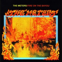 Purchase The Meters - Fire On The Bayou (Vinyl)