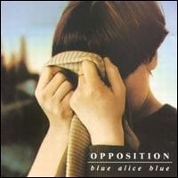 Purchase The Opposition - Blue Alice Blue