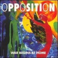 Purchase The Opposition - War Begins At Home