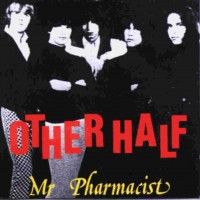 Purchase The Other Half - Mr. Pharmacist