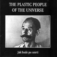 Purchase The Plastic People Of The Universe - Jak Bude Po Smrti