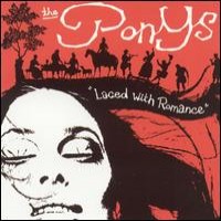 Purchase The Ponys - Laced With Romance