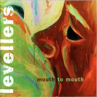 Purchase Levellers - Mouth To Mouth