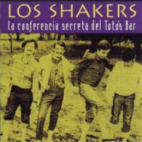 Purchase Los Shakers - La Conferencia Secreta Del Toto's Bar