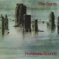 Purchase The Saints - Prehistoric Sounds