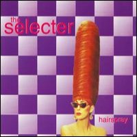 Purchase The Selecter - Hairspray