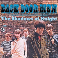 Purchase The Shadows Of Knight - Back Door Men