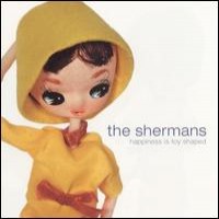 Purchase The Shermans (Sweden) - Happiness Is Toy Shaped