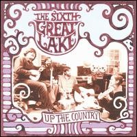 Purchase The Sixth Great Lake - Up The Country