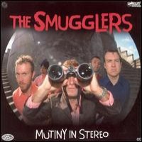 Purchase The Smugglers - Mutiny In Stereo