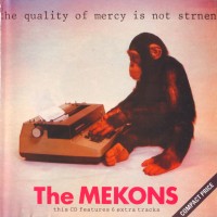 Purchase Mekons - The Quality Of Mercy Is Not Strnen
