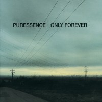 Purchase Puressence - Only Forever