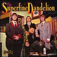 Purchase The Superfine Dandelion - The Superfine Dandelion