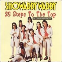 Purchase Showaddywaddy - 25 Steps To The Top