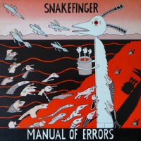 Purchase Snakefinger - Manual Of Errors