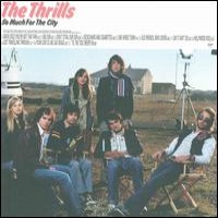 Purchase The Thrills - So Much For The City