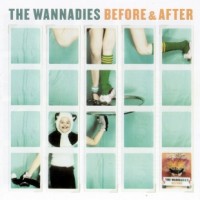 Purchase The Wannadies - Before And After