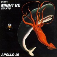 Purchase They Might Be Giants - Apollo 18
