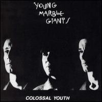 Purchase Young Marble Giants - Colossal Youth