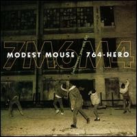 Purchase Modest Mouse & 764-Hero - Whenever You See Fit