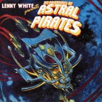 Purchase Lenny White - The Adventures of Astral Pirates