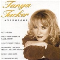 Purchase Tanya Tucker - Anthology CD 1