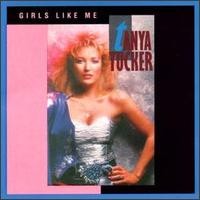 Purchase Tanya Tucker - Girls Like Me