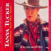 Purchase Tanya Tucker - Nothin' But The Best - All Time Greatest Hits CD 2