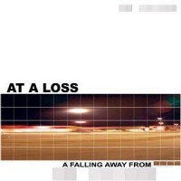 Purchase At a Loss - A Falling Away From