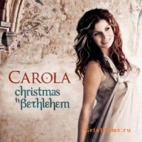 Purchase Carola - Christmas In Bethlehem