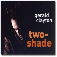 Purchase Gerald Clayton - Two-Shade