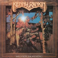Purchase Kenny Rankin - Silver Morning (Reissued 2009)