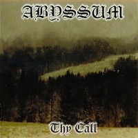 Purchase Abyssum - Thy Call