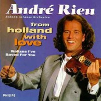 Purchase Andre Rieu - From Holland With Love