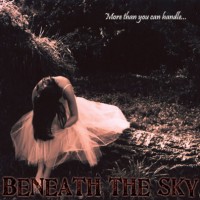 Purchase Beneath The Sky - More Than You Can Handle