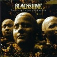 Purchase Blackshine - Our Pain Is Your Pleasure