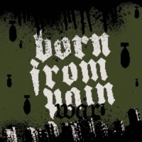 Purchase Born From Pain - War