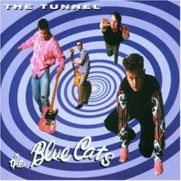 Purchase The Blue Cats - The Tunnel