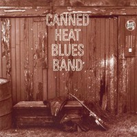 Purchase Canned Heat - Canned Heat Blues Band